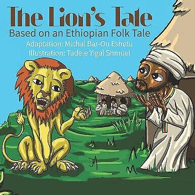 The Legend of the Lion Who Sang Opera: A 17th Century Ethiopian Folk Tale Exploring Identity and Belonging